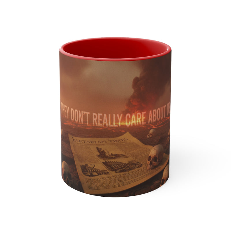 “They Don’t Really Care About Us” Mug