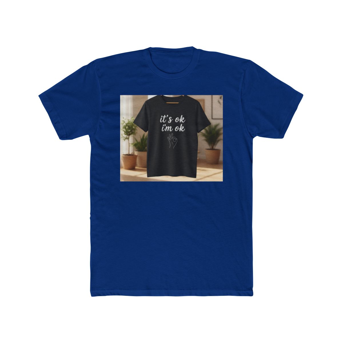It‘s ok i‘m ok Shirt 👌