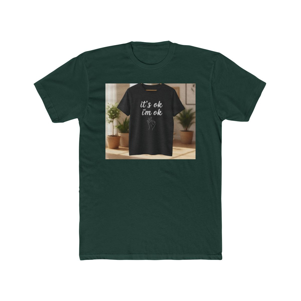 It‘s ok i‘m ok Shirt 👌
